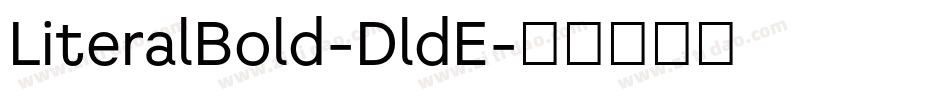 LiteralBold-DldE字体转换