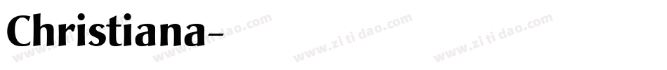 Christiana字体转换