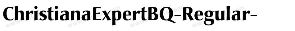 ChristianaExpertBQ-Regular字体转换