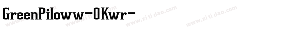 GreenPiloww-0Kwr字体转换
