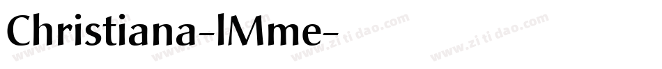 Christiana-lMme字体转换
