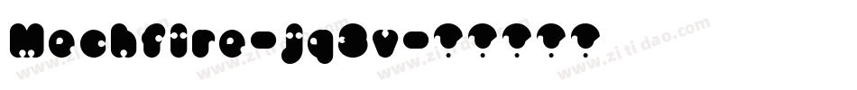 Mechfire-jq3v字体转换