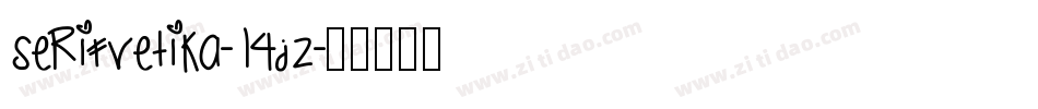 Serifvetika-14jZ字体转换