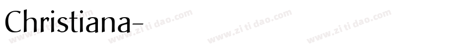 Christiana字体转换