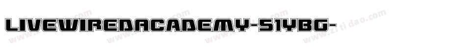 LivewiredAcademy-51yBG字体转换
