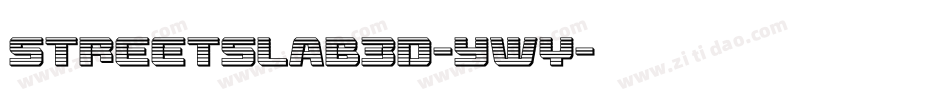 StreetSlab3D-Ywy字体转换
