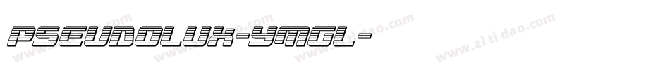 Pseudolux-YMGL字体转换
