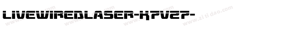 LivewiredLaser-K7VZ7字体转换 LivewiredLaser-K7VZ7字体转换