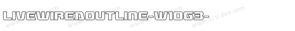 LivewiredOutline-w1og3字体转换