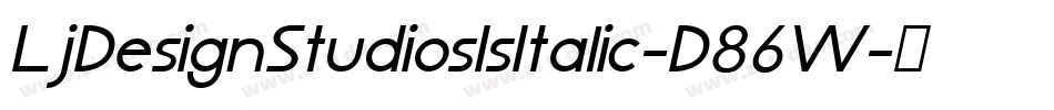 LjDesignStudiosIsItalic-D86W字体转换