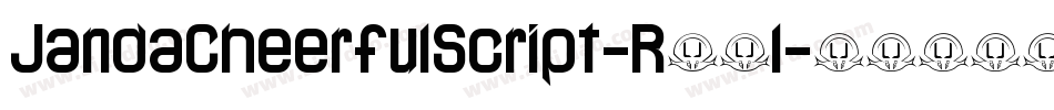 JandaCheerfulScript-R12l字体转换