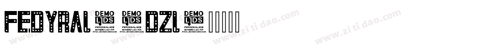 Fedyral-4DZl字体转换 Fedyral-4DZl字体转换