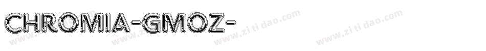 Chromia-GMOZ字体转换