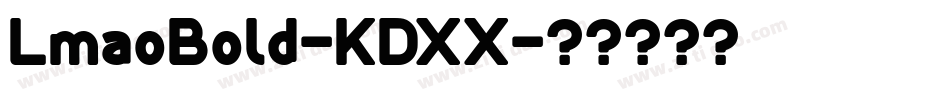LmaoBold-KDXX字体转换