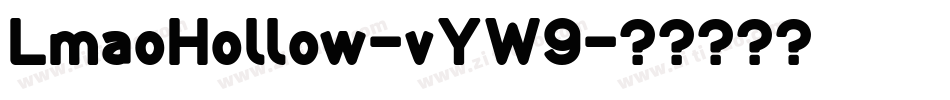 LmaoHollow-vYW9字体转换