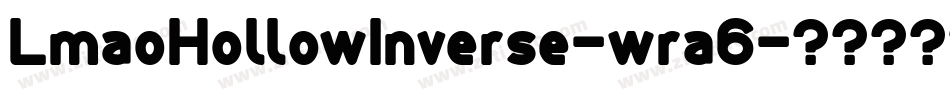 LmaoHollowInverse-wra6字体转换 LmaoHollowInverse-wra6字体转换