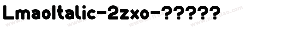 LmaoItalic-2zxo字体转换