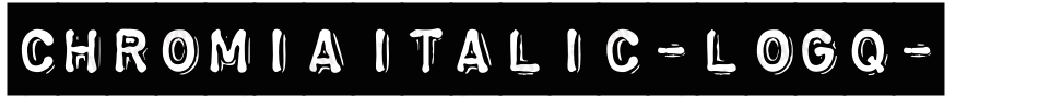 ChromiaItalic-lOgq字体转换
