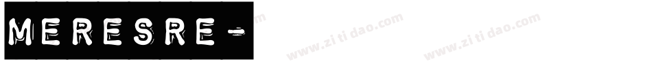 meresre字体转换