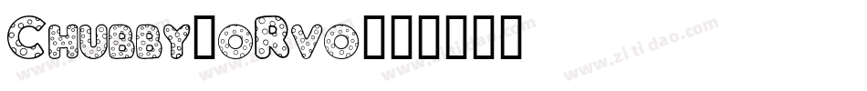 Chubby-oRvo字体转换