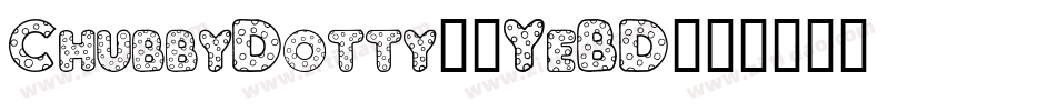 ChubbyDotty-6YeBD字体转换