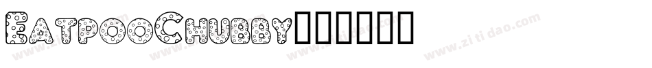 EatpooChubby字体转换