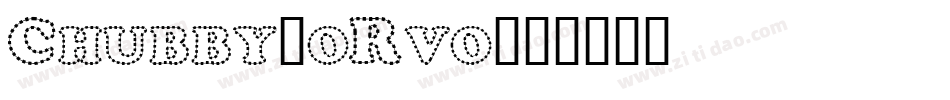 Chubby-oRvo字体转换