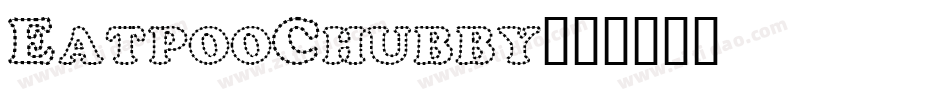 EatpooChubby字体转换