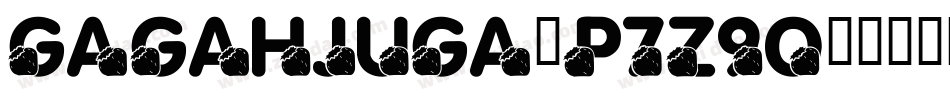 GagahJuga-p7Z9O字体转换
