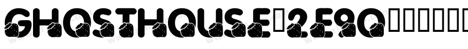 GhostHouse-2e9o字体转换