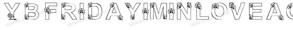 Ybfridayiminlove-a7g5字体转换
