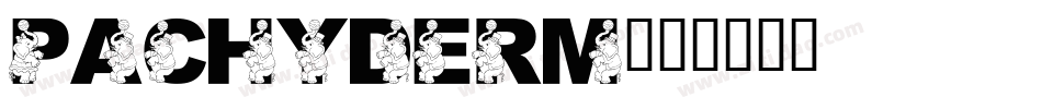 Pachyderm字体转换