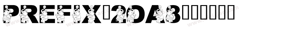 Prefix-2Oa8字体转换