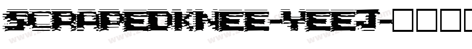 ScrapedKnee-YEej字体转换