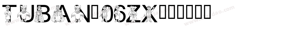 TubaN-06ZX字体转换