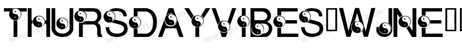 ThursdayVibes-WjnE字体转换
