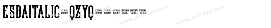 EsbaItalic-qzYq字体转换