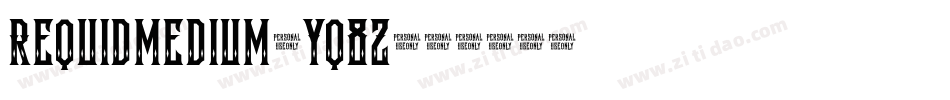 Requidmedium-Yq82字体转换
