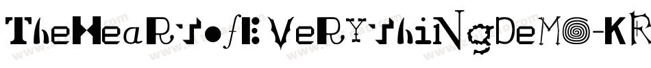 TheHeartOfEverythingDemo-KRdD字体转换 TheHeartOfEverythingDemo-KRdD字体转换
