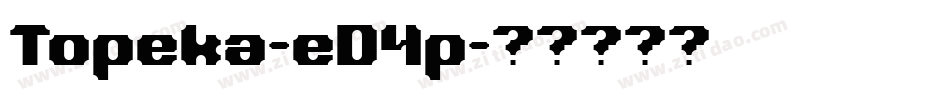 Topeka-eD4p字体转换