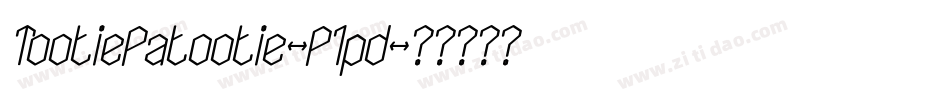 TootiePatootie-P1pd字体转换