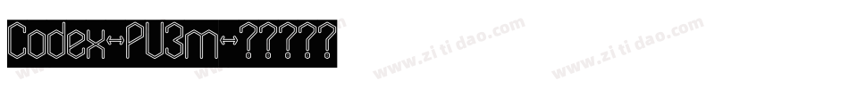 Codex-PV3m字体转换