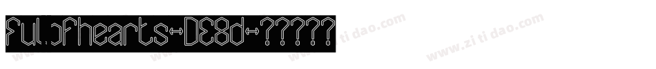 Fullofhearts-DE8d字体转换 Fullofhearts-DE8d字体转换
