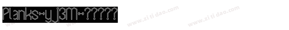 Planks-yj3M字体转换