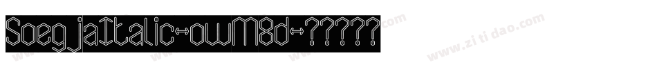 SoegjaItalic-owM8d字体转换