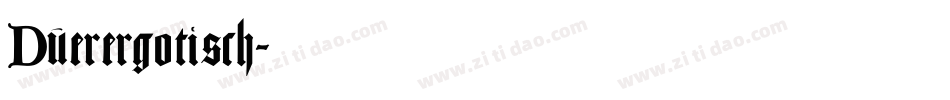 Duerergotisch字体转换