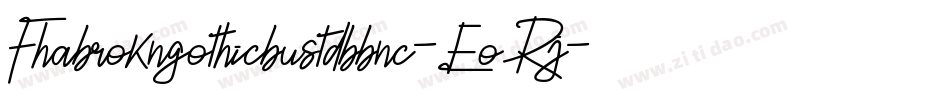 Fhabrokngothicbustdbbnc-EoRj字体转换
