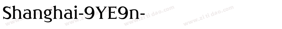 Shanghai-9YE9n字体转换