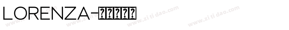 LORENZA字体转换