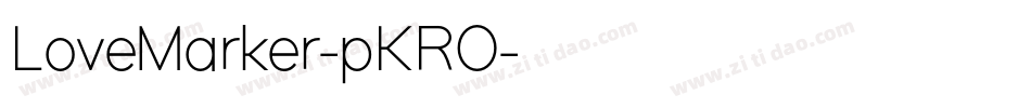 LoveMarker-pKRO字体转换